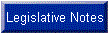 Legislative Notes